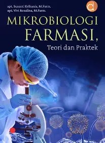 Mikrobiologi Farmasi Teori dan Pratik